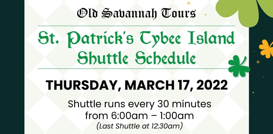PRESS RELEASE: Old Savannah Tours to Offer St. Patrick’s Day Shuttle Service to and from Tybee Island