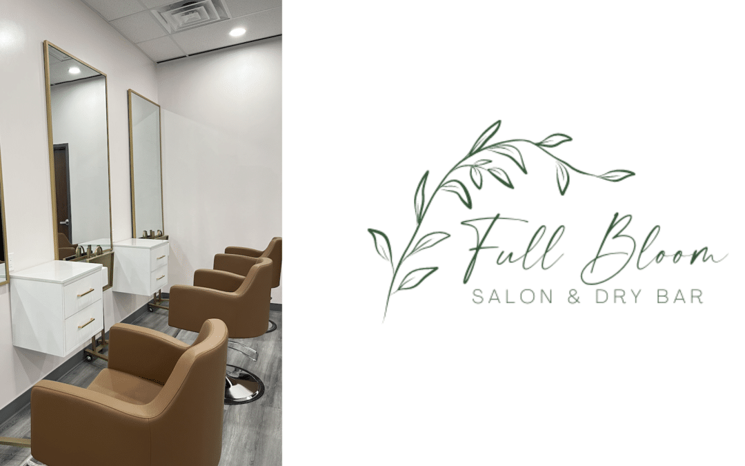 PRESS RELEASE: Hustle & Blow Dry Bar Announces New Location and Rebrand to Full Bloom Salon & Dry Bar