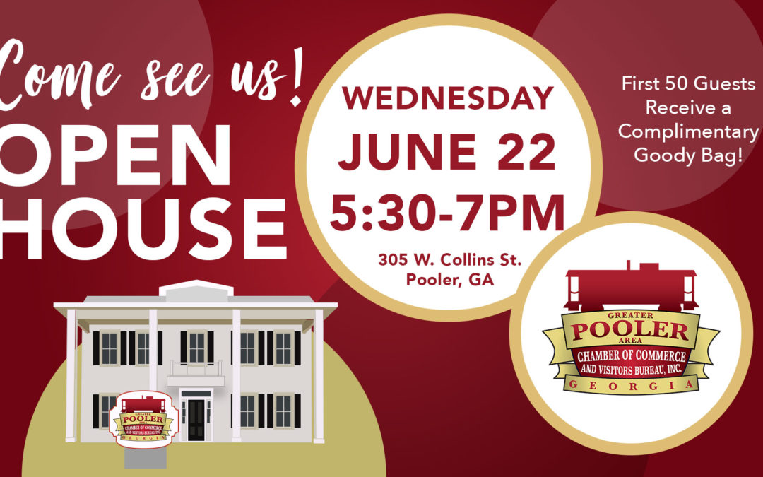 PRESS RELEASE: Greater Pooler Area Chamber of Commerce Hosts Open House June 22