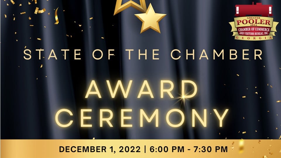 PRESS RELEASE: Greater Pooler Area Chamber of Commerce Hosts 2022 State of the Chamber Address and Awards Ceremony