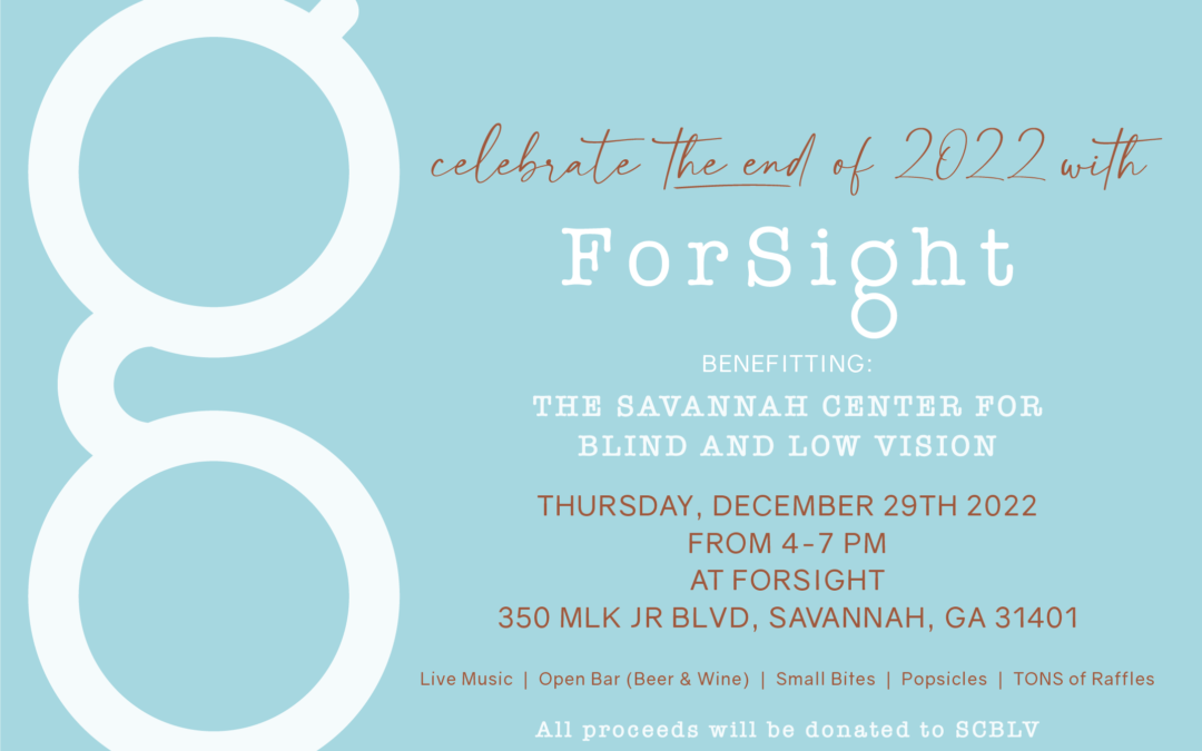 PRESS RELEASE: ForSight to Host Annual Fundraiser for the Savannah Center for Blind and Low Vision