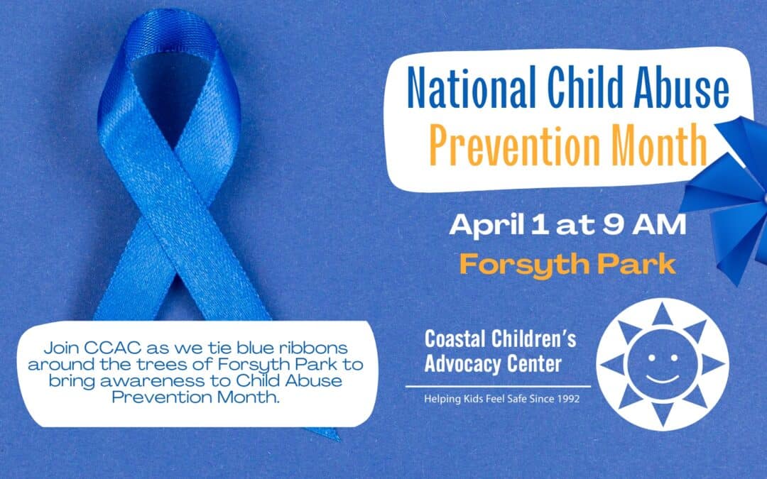 PRESS RELEASE: Coastal Children’s Advocacy Center to Raise Awareness with Blue Ribbons for National Child Abuse Prevention Month